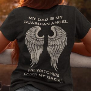 Daddys Girl Shirt My Dad Is My Guardian Angel